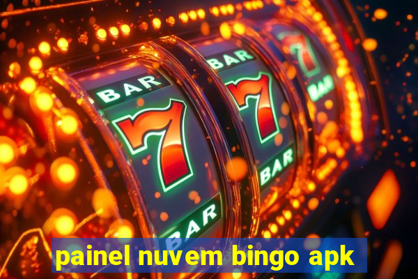 painel nuvem bingo apk